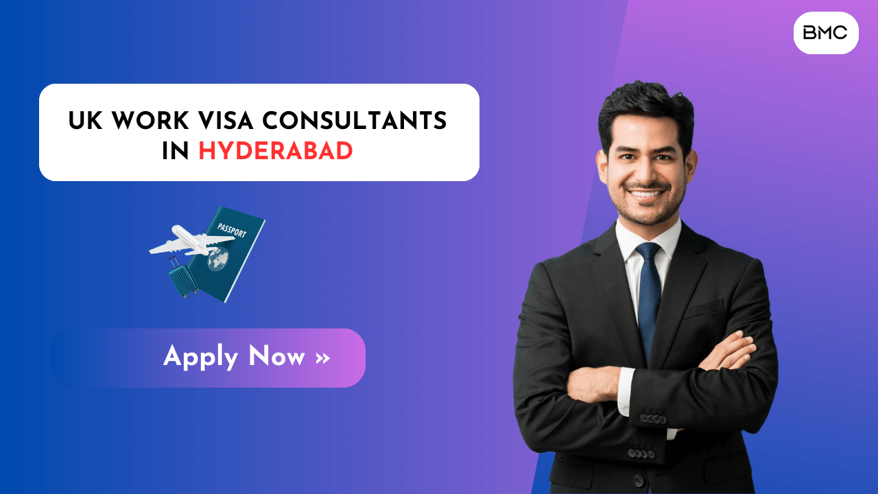 Best UK Work Visa Consultants in Hyderabad